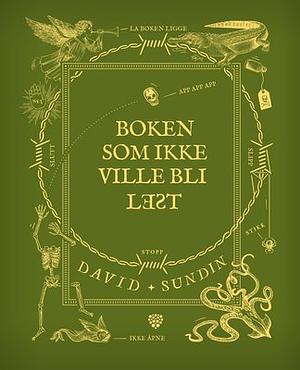 Boken som ikke ville bli lest by David Sundin