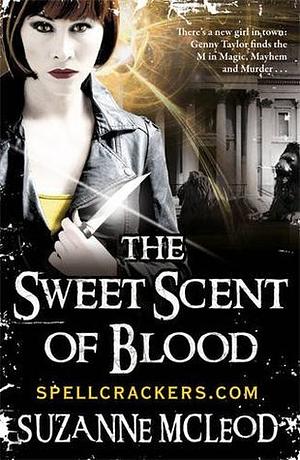 The Sweet Scent of Blood by Suzanne McLeod