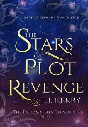 The Stars Plot Revenge by L.J. Kerry