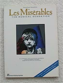 Les Miserables: Piano/Vocal Selections by Alain Boublil