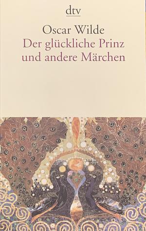 Der glückliche Prinz und andere Märchen by Oscar Wilde