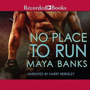 No Place to Run by Maya Banks