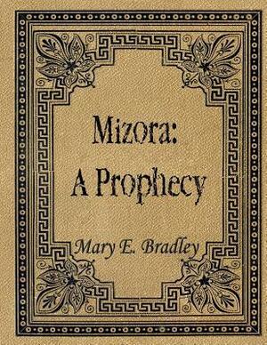 Mizora: A Prophecy by Mary E. Bradley Lane