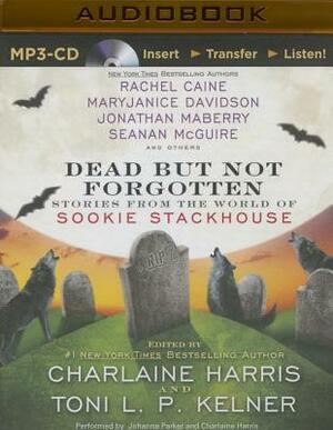 Dead But Not Forgotten by Toni L.P. Kelner, Charlaine Harris (Editor)