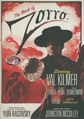 The Mark of Zorro by Johnston McCulley, Yuri Rasovsky