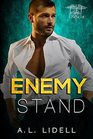 Enemy Stand by Alex Lidell, A.L. Lidell