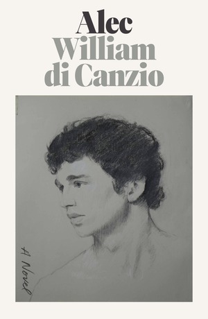 Alec: A Novel by William di Canzio