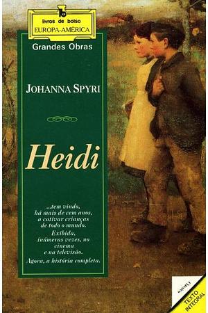 Heidi by Johanna Spyri