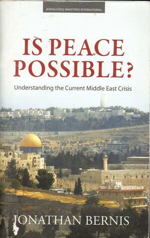 Is peace possible by Jonathan Bernis