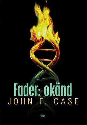 Fader: okänd by John Case