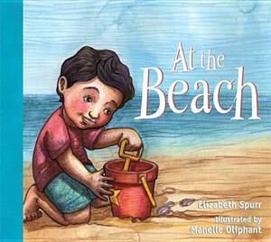 At the Beach by Elizabeth Spurr