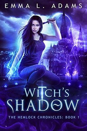 Witch's Shadow by Emma L. Adams