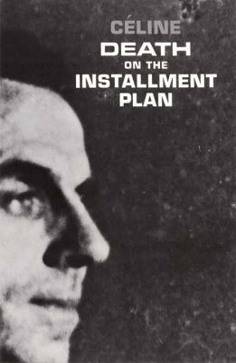 Death on the Installment Plan by Louis-Ferdinand Céline
