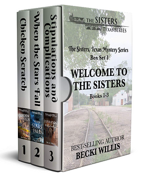 The Sisters, Texas, #1-3: Welcome to The Sisters! by Becki Willis