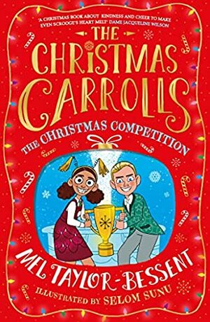 The Christmas Competition by Mel Taylor-Bessent