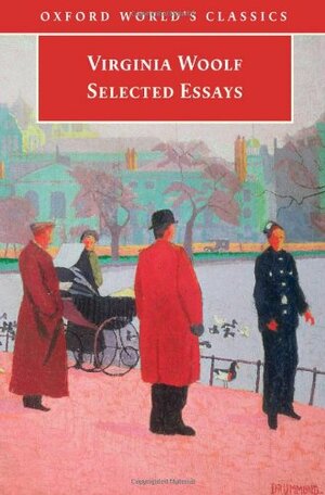 Selected Essays by Virginia Woolf