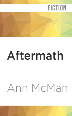 Aftermath by Ann McMan