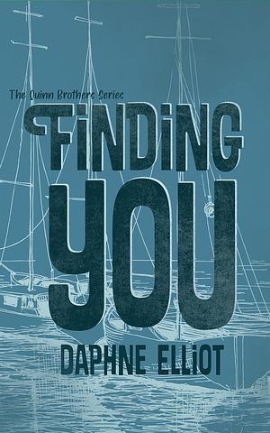 Finding You by Daphne Elliot