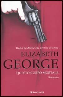 Questo corpo mortale by Elizabeth George