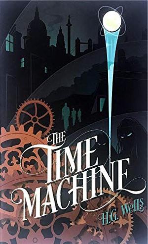 The Time Machine by H.G. Wells