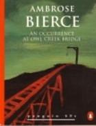 An Occurrence At Owl Creek Bridge (Forgotten Books) by Bierce, Ambrose Gwinnett (2008) Paperback by Ambrose Bierce, Ambrose Bierce