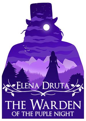 The Warden of the Purple Night by Elena Druță