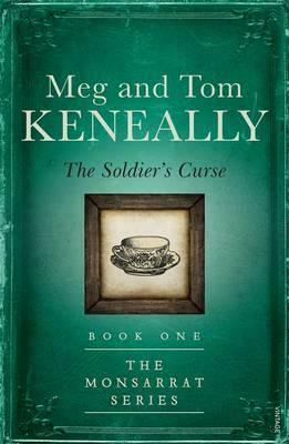 The Soldier's Curse by Tom Keneally, Meg Keneally
