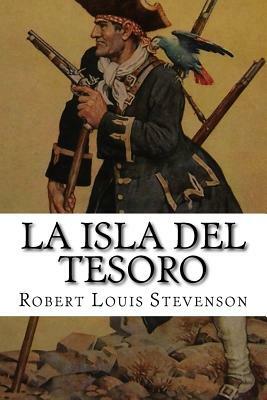 La isla del tesoro by Robert Louis Stevenson