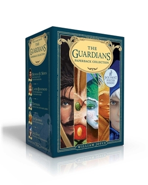 The Guardians Paperback Collection (Jack Frost Poster Inside!): Nicholas St. North and the Battle of the Nightmare King; E. Aster Bunnymund and the Wa by William Joyce