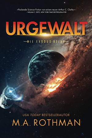 Urgewalt by M.A. Rothman