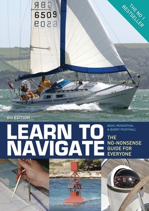Learn to Navigate: The No-Nonsense Guide for Everyone by Basil Mosenthal