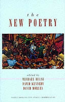 The New Poetry by David Kennedy, David Morley, Michael Hulse