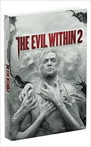 The Evil Within 2 by Prima Games