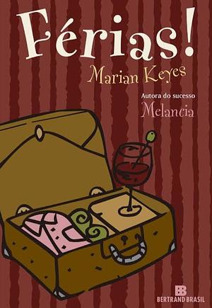 Férias! by Marian Keyes