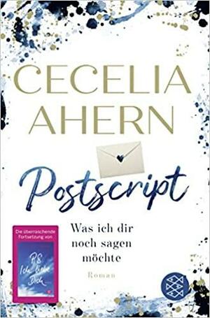 Postscript - Was ich dir noch sagen möchte by Cecelia Ahern