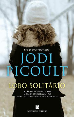 Lobo Solitário by Jodi Picoult
