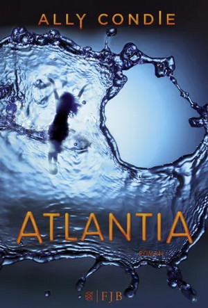 Atlantia by Ally Condie, Ally Condie