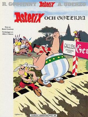 Asterix och goterna by René Goscinny, Albert Uderzo, Ingrid Emond