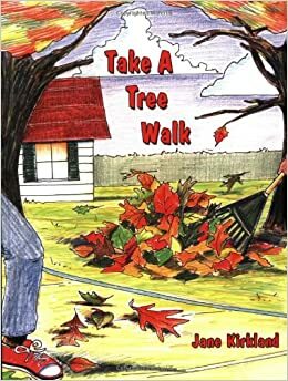 Take a Tree Walk by Jane Kirkland