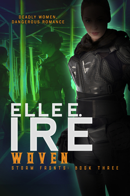 Woven, Volume 3 by Elle E. Ire