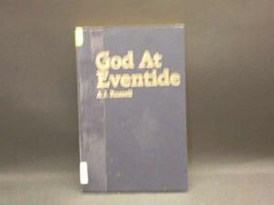 God at Eventide by A. J. Russell
