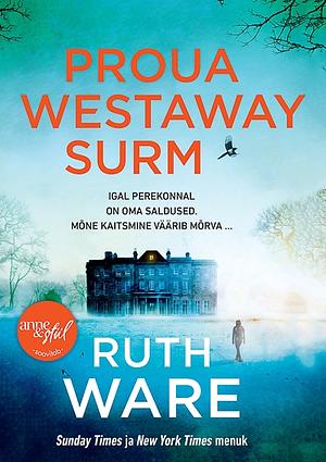 Proua Westaway surm by Ruth Ware