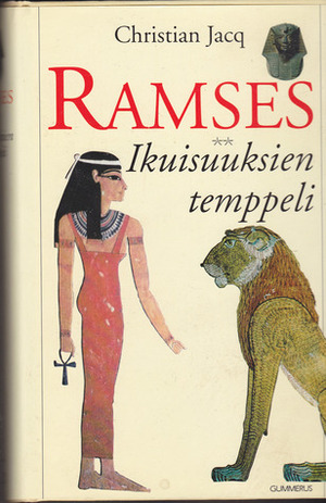 Ramses: Ikuisuuksien temppeli by Christian Jacq
