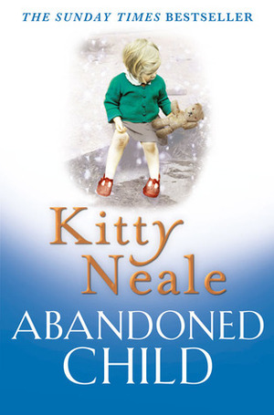 Abandoned Child by Kitty Neale