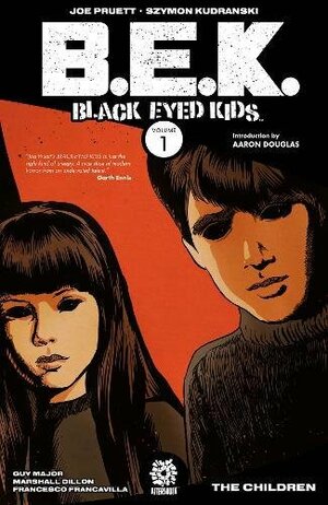 Black-Eyed Kids, Vol. 1: The Children by Joe Pruett