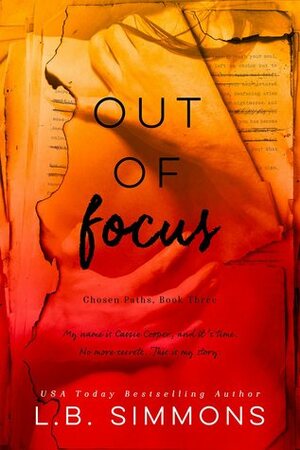 Out of Focus by L.B. Simmons