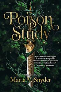 Poison Study by Maria V. Snyder