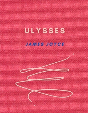 Ulysses / James Joyce by James Joyce