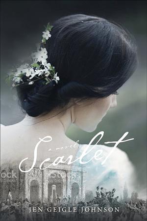 Scarlet by Jen Geigle Johnson