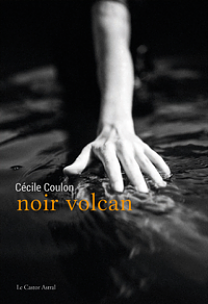 Noir Volcan by Cécile Coulon